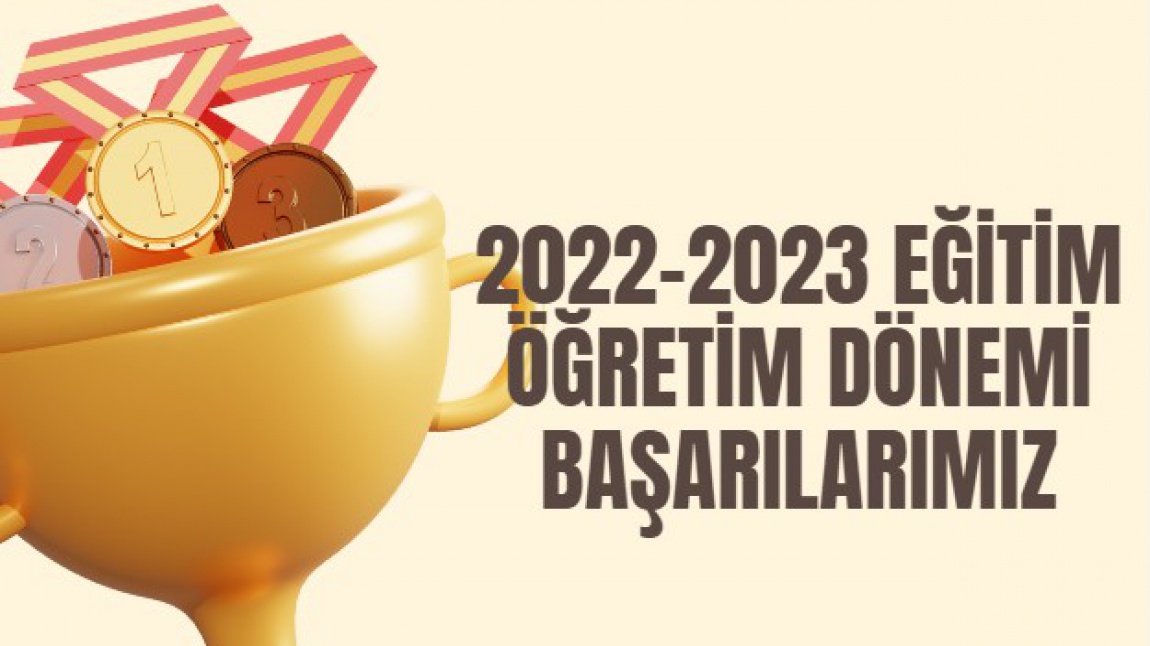 2022-2023 EĞİTİM ÖĞRETİM DÖNEMİ LGS BAŞARILARIMIZ